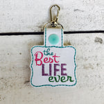 Best Life Ever Keychain