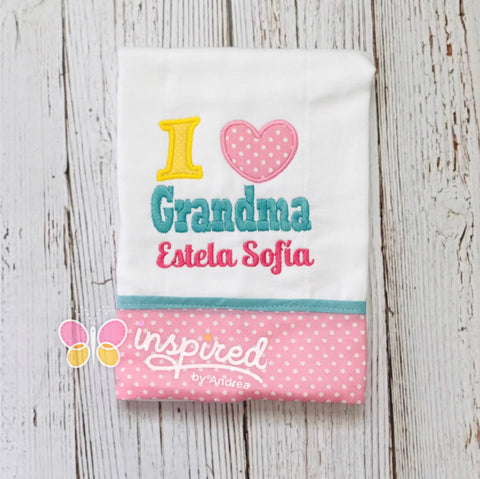 I Love Grandma Burp Cloth